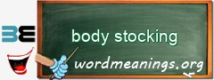 WordMeaning blackboard for body stocking